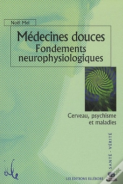 Capa do artigo Médecines Douces : Fondements Neurophysiologiques
