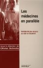 Médecines En Parallèle. Multiplicité Des Recours Au Soin En Occident (Les) - Preview