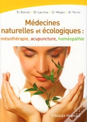 Capa do artigo Médecines Naturelles Et Écologiques ; Mésothérapie, Acupuncture, Homéopathie