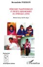 Medecines Traditionnelles Et Projets Humanitaires En Amerique Latine ; Hierba Buena Hierba Alegre - Preview