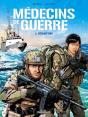 Médecins De Guerre Tome 3 : Rédemption - Preview