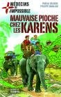 Médecins De L Impossible Tome 6 ; Mauvaise Pioche Chez Les Karens - Preview