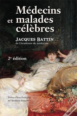 Capa do artigo Medecins Et Malades Celebres 2eme Edition