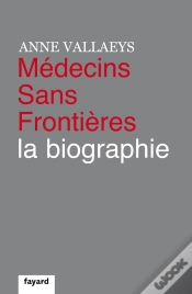Capa do artigo Medecins Sans Frontieres, La Biographie