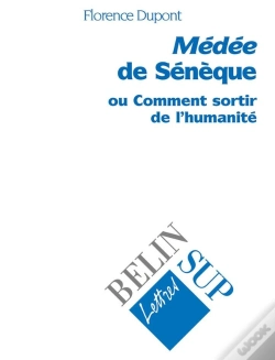 Capa do artigo Médée De Sénèque : Ou Comment Sortir De L'Humanité