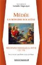 Médée ; Un Monstre Sur Scène ; Réécritures Parodiques Du Mythe (1727-1749) - Preview