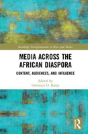 Media Across The African Diaspora - Preview