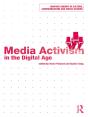 Media Activism In The Digital Age - Preview