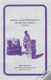 Media And Dependency In South Africa