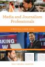 Media And Journalism Professionals - Preview