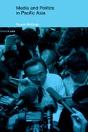 Media And Politics In Pacific Asia - Preview
