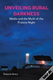 Capa do artigo Media And The Myth Of The Pristine Night
