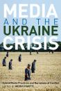 Media And The Ukraine Crisis - Preview