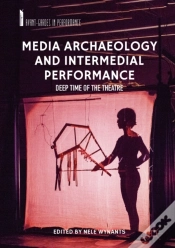 Capa do artigo Media Archaeology And Intermedial Performance