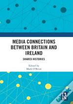 Media Connections Between Britain And Ireland