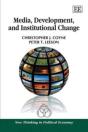 Media, Development, And Institutional Change - Preview