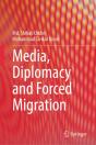 Media, Diplomacy And Forced Migration - Preview