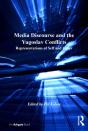 Media Discourse And The Yugoslav Conflicts - Preview
