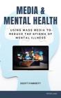 Media & Mental Health - Preview