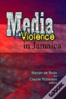Media & Violence In Jamaica