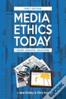 Media Ethics Today