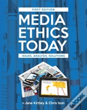 Media Ethics Today