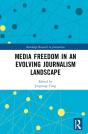 Media Freedom In An Evolving Journalism Landscape - Preview
