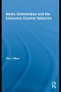 Media Globalization And The Discovery Channel Networks - Preview