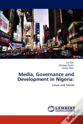 Media, Governance And Development In Nigeria