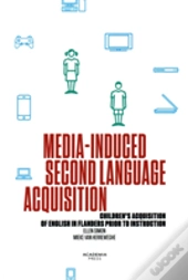Media-Induced Second Language Acquisition