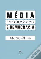 Média, Informação e Democracia