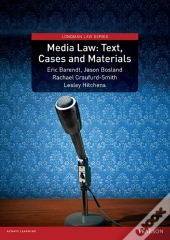 Media Law: Text, Cases And Materials