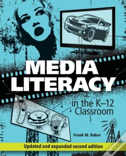 Capa do artigo Media Literacy In The K-12 Classroom