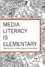 Media Literacy Is Elementary - Preview