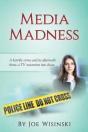 Media Madness - Preview