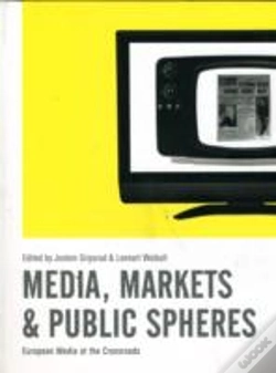Capa do artigo Media, Markets And Public Spheres