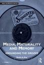 Media, Materiality And Memory - Preview