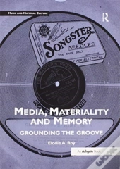 Media, Materiality And Memory