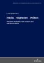 Media  Migration  Politics - Preview