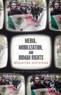 Media, Mobilization And Human Rights