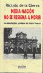 Media Nacion No Se Resigna A Morir - Preview