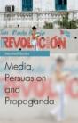 Media, Persuasion And Propaganda - Preview