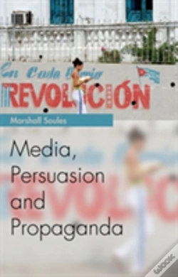 Capa do artigo Media, Persuasion And Propaganda