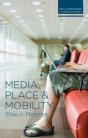 Media, Place And Mobility - Preview