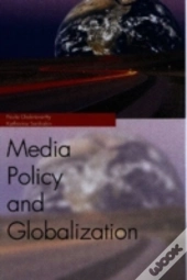 Media Policy And Globalization