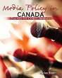 Media Policy In Canada: Sources For Critical Analysis - Preview