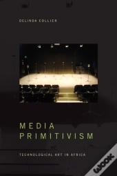 Media Primitivism