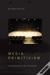 Media Primitivism
