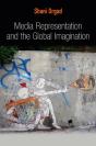 Media Representation And The Global Imagination - Preview