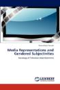 Media Representations And Gendered Subje - Preview